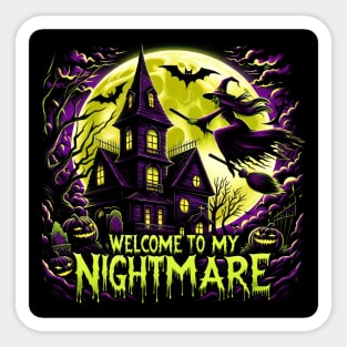 Welcome To My Nightmare Sticker